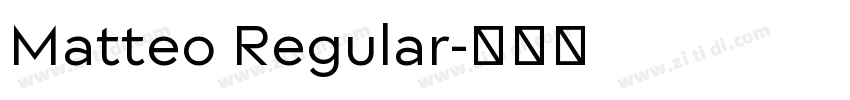 Matteo Regular字体转换